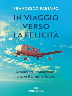 cover image of In viaggio verso la felicità